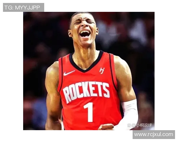 火箭队逆转雄鹿14分获胜关键球员表现令人瞩目
